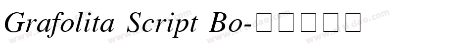 Grafolita Script Bo字体转换
